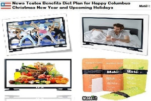Teatox Benefits Diet Plan for Happy Columbus Christmas New Year and Upcoming Holidays