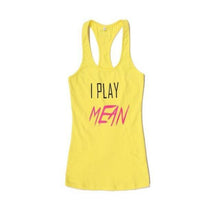 Load image into Gallery viewer, I Play Mean Tank Top | MateFit.Me Teatox Co
